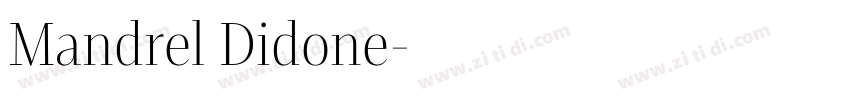 Mandrel Didone字体转换 Mandrel Didone字体转换